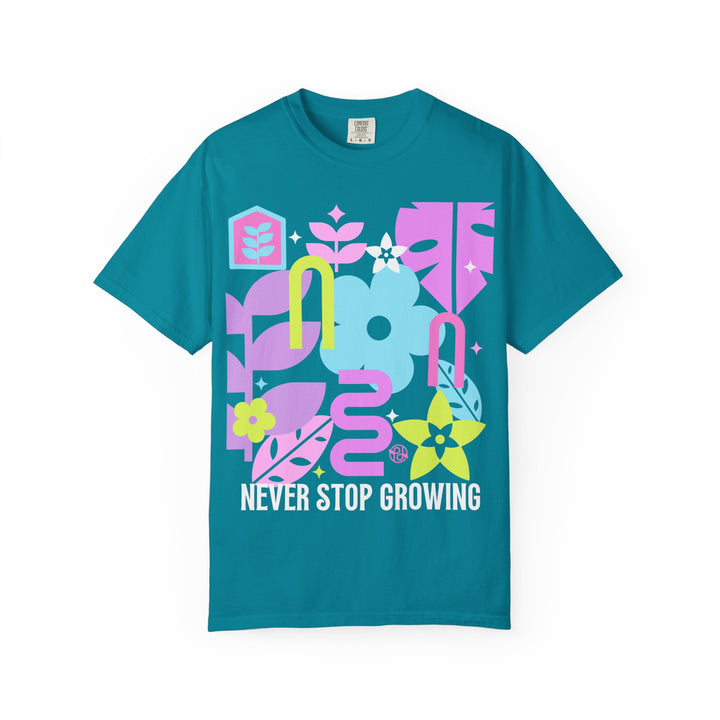 Never Stop Growing! Colorful Unisex T-Shirt