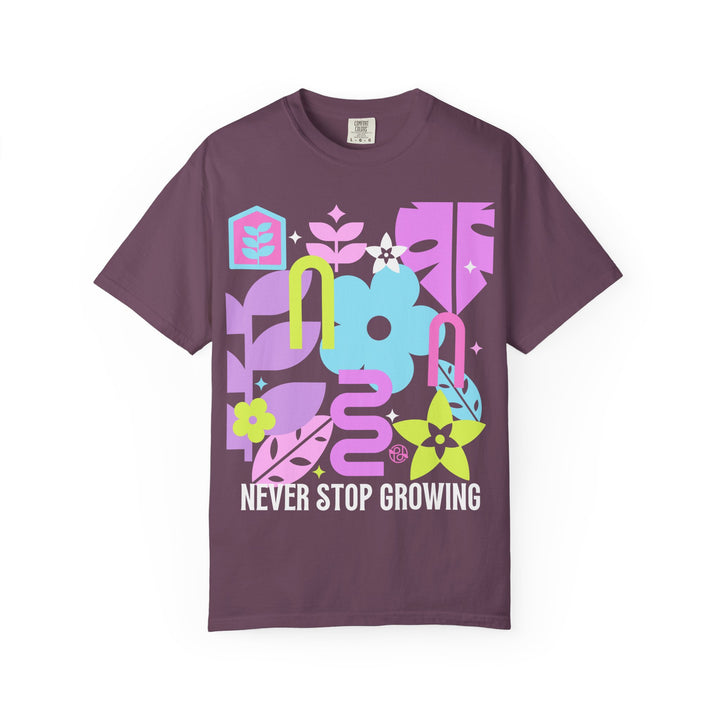 Never Stop Growing! Colorful Unisex T-Shirt