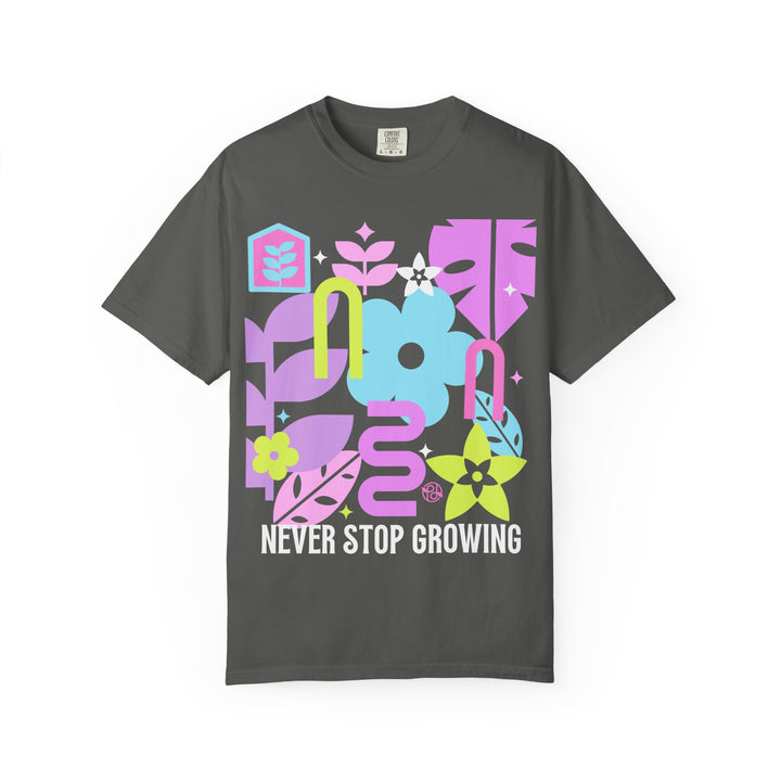 Never Stop Growing! Colorful Unisex T-Shirt