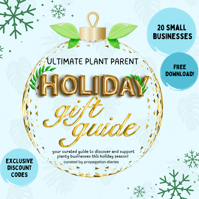 Ultimate Plant Parent Holiday Gift Guide (Free PDF Digital Download)